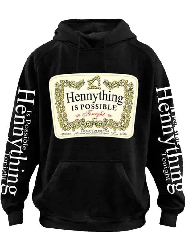 Hennything is Possible Hoodie